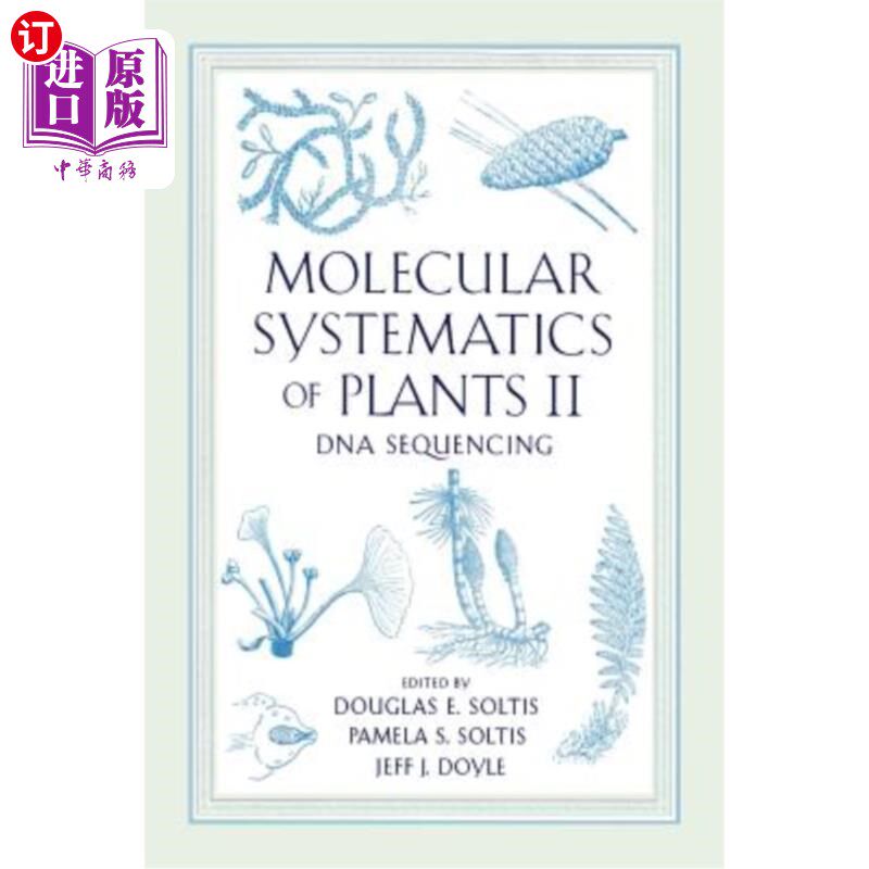 海外直订Molecular Systematics of Plants II: DNA Sequencing 植物分子系统学II：DNA测序