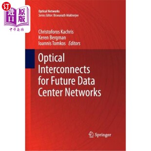 Future Data Center 海外直订Optical 未来数据中心 for Networks 光互连 Interconnects