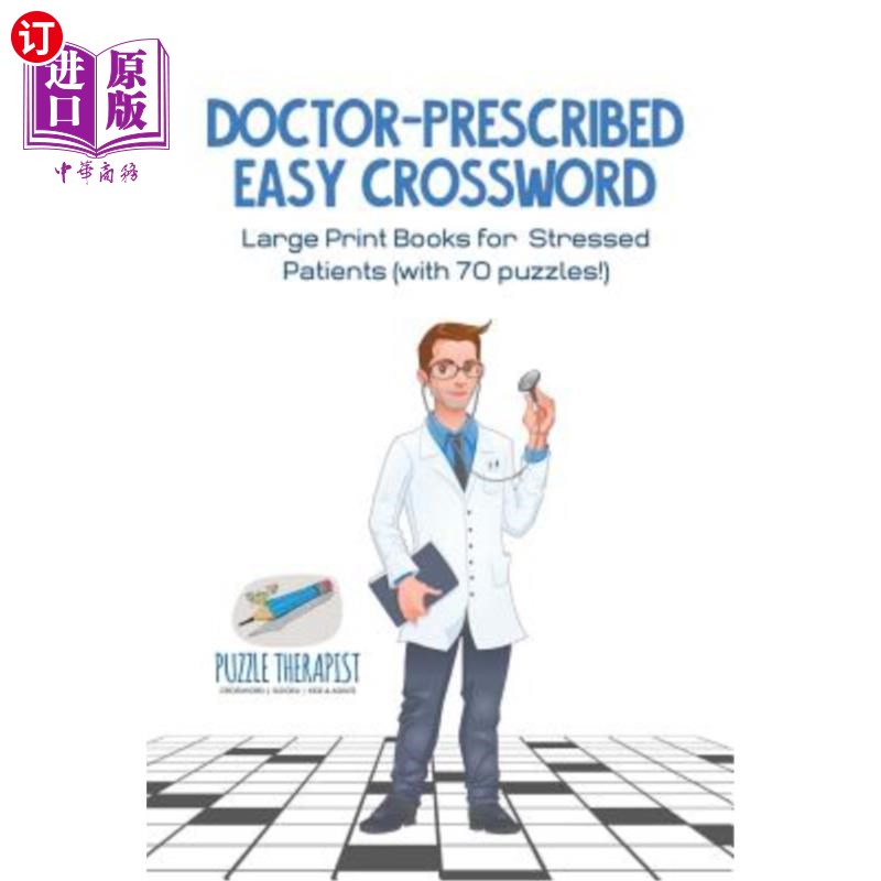 海外直订Doctor-Prescribed Easy Crossword Large Print Books for Stressed Patients (with 7 医生为有压力的病人开了简单