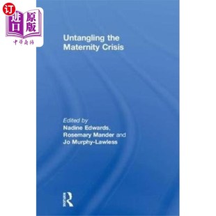 海外直订医药图书Untangling the Maternity Crisis 解开产妇危机