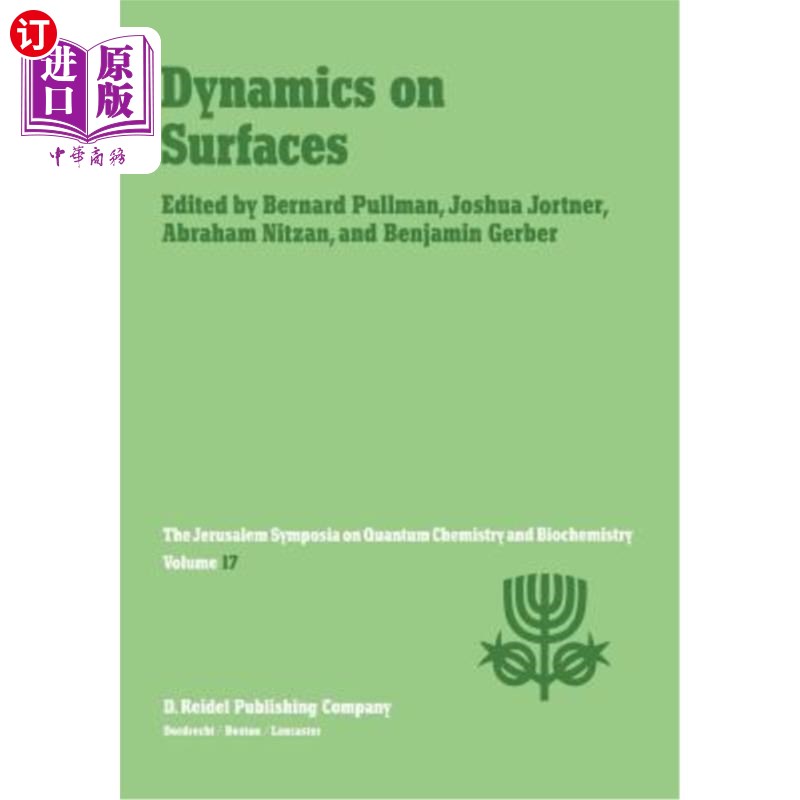 海外直订Dynamics on Surfaces: Proceedings of the Seventeenth Jerusalem Symposium on Quan 表面动力学：在以色列耶路撒