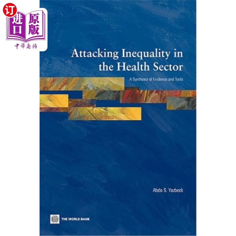 海外直订医药图书Attacking Inequality in the Health Sector打击卫生部门的不平等