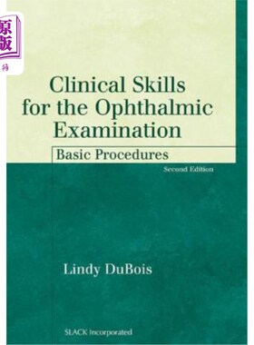 海外直订医药图书Clinical Skills for the Ophthalmic Examination: Basic Procedures 眼科检查的临床技能:基本程序
