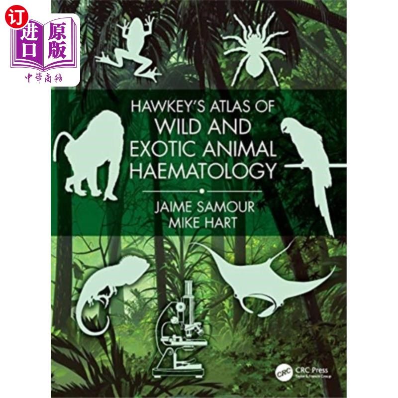 海外直订医药图书Hawkey's Atlas of Wild and Exotic Animal Haemato... 《霍基野生和外来动物血液学图集