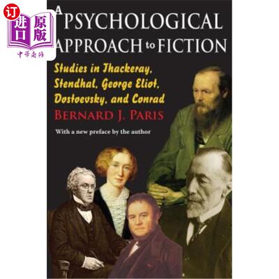 海外直订A Psychological Approach to Fiction: Studies in Thackeray, Stendhal, George Elio 小说的心理学方法