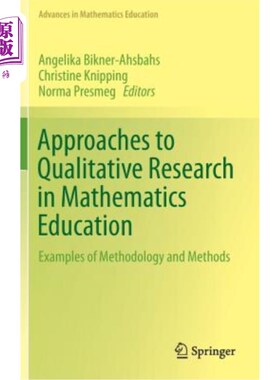 海外直订Approaches to Qualitative Research in Mathematics Education: Examples of Methodo 数学教育中的质性研究方法：