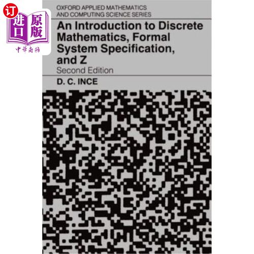 海外直订An Introduction to Discrete Mathematics, Formal System Specification, and Z 离散数学导论、形式系统规范和Z