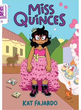 海外直订Miss Quinces: A Graphic Novel 昆塞斯小姐:一本图画小说