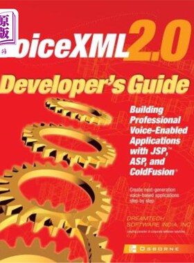 海外直订VoiceXML 2.0 Developer's Guide: Building Professional Voice Enabled Applications VoiceXML 2