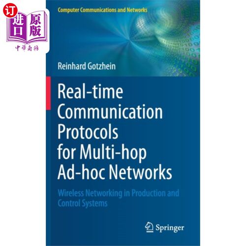 海外直订Real-time Communication Protocols for Multi-hop ... 多跳Ad-hoc的实时通信协议