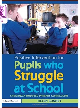 海外直订Positive Intervention for Pupils who Struggle at... 对在学校挣扎的学生的积极干预