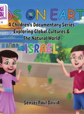 海外直订Kids On Earth: A Children's Documentary Series Exploring Global Cultures and The 地球上的孩子:探索全球文化