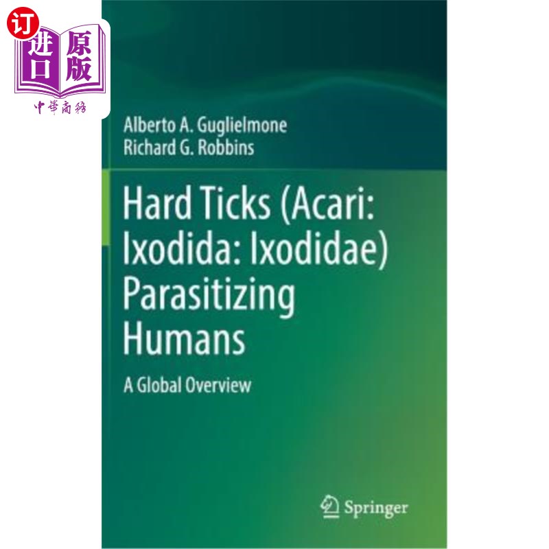 海外直订Hard Ticks (Acari: Ixodida: Ixodidae) Parasitizing Humans: A Global Overview 寄生于人类的硬蜱（蜱螨亚纲：硬 书籍/杂志/报纸 原版其它 原图主图