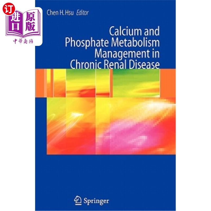 海外直订医药图书Calcium and Phosphate Metabolism Management in Chronic Renal Disease 慢性肾脏疾病的钙磷代谢管理