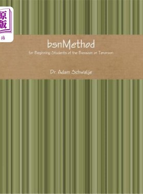海外直订bsnMethod: for Beginning Students of the Bassoon or Tenoroon BSN方法：为巴松管或男高音的初学者。