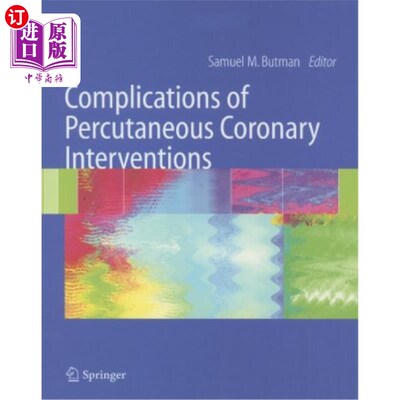 海外直订医药图书Complications of Percutaneous Coronary Interventions 经皮冠状动脉介入治疗的并发症