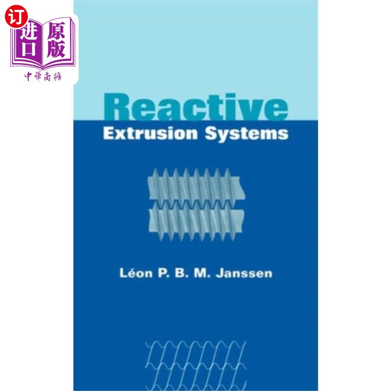 海外直订Reactive Extrusion Systems 反应挤出系统