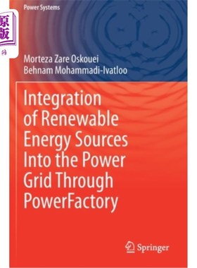 海外直订Integration of Renewable Energy Sources Into the Power Grid Through Powerfactory 通过电厂将可再生能源并入电网