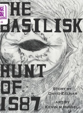 海外直订The Basilisk Hunt of 1587 1587年的蛇怪狩猎