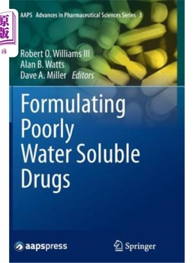 海外直订医药图书Formulating Poorly Water Soluble Drugs 配制水溶性差的药物