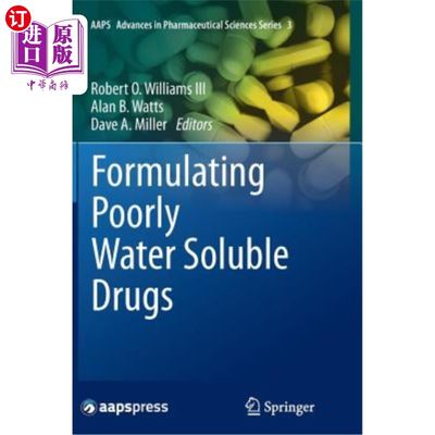 海外直订医药图书Formulating Poorly Water Soluble Drugs 配制水溶性差的药物