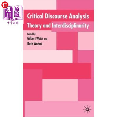 海外直订Critical Discourse Analysis: Theory and Disciplinarity 批判话语分析：理论与学科