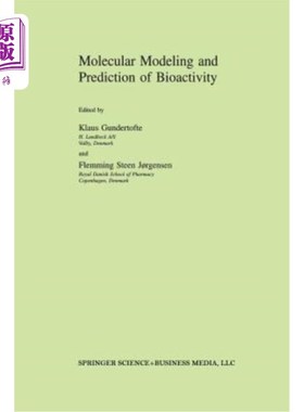 海外直订Molecular Modeling and Prediction of Bioactivity 生物活性的分子模拟与预测