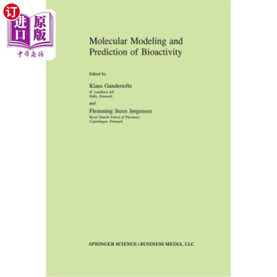 海外直订Molecular Modeling and Prediction of Bioactivity 生物活性的分子模拟与预测