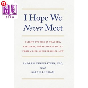 Meet Hope Never 从 海外直订I Accountability Client Recovery Tragedy Stories 我希望我们永远不会相遇 and