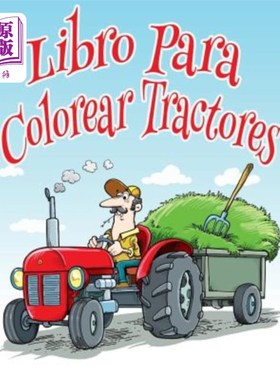 海外直订Libro Para Colorear Tractores: Libro Para Colorear de Ni?os Libro Para Colorear Tractores：L