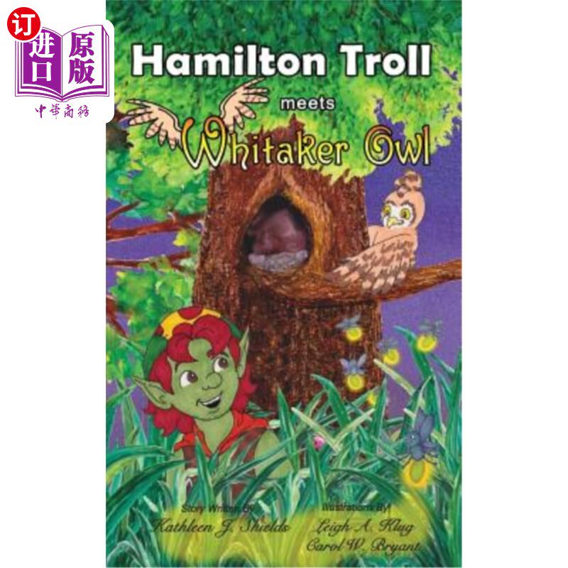 海外直订Hamilton Troll Meets Whitaker Owl 汉密尔顿巨魔遇见惠特克猫头鹰