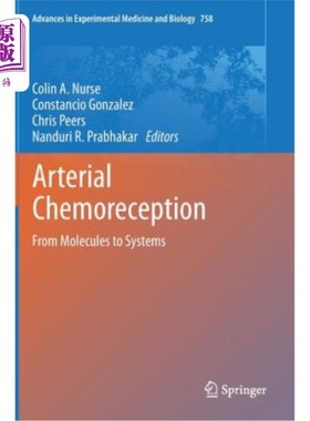 海外直订医药图书Arterial Chemoreception: From Molecules to Systems 动脉化学接受:从分子到系统
