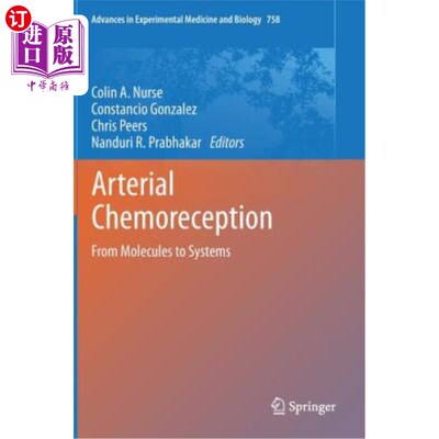 海外直订医药图书Arterial Chemoreception: From Molecules to Systems 动脉化学接受:从分子到系统