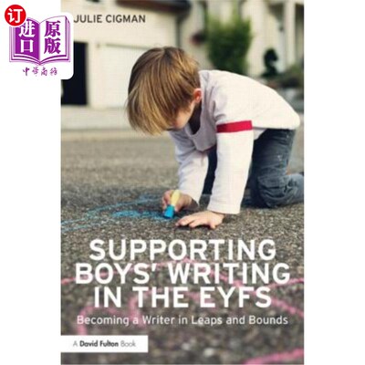 海外直订Supporting Boys' Writing in the Early Years: Becoming a writer in leaps and boun 支持男孩早年写作：跨越式地