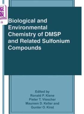 海外直订Biological and Environmental Chemistry of Dmsp and Related Sulfonium Compounds 二甲基亚砜及其相关磺化物的生