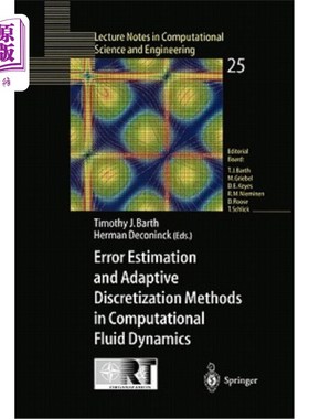 海外直订Error Estimation and Adaptive Discretization Methods in Computational Fluid Dyna 计算流体力学中的误差估计与
