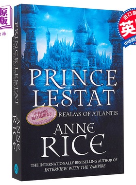 【中商原版】莱斯特王子和亚特兰蒂斯王国 英文原版 Prince Lestat and the Realms of Atlantis  Anne Rice  Cornerstone