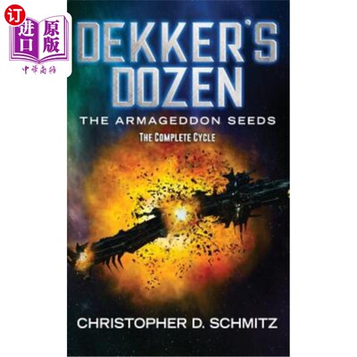 海外直订Dekker's Dozen: The Armageddon Seeds 戴克的一打:世界末日种子