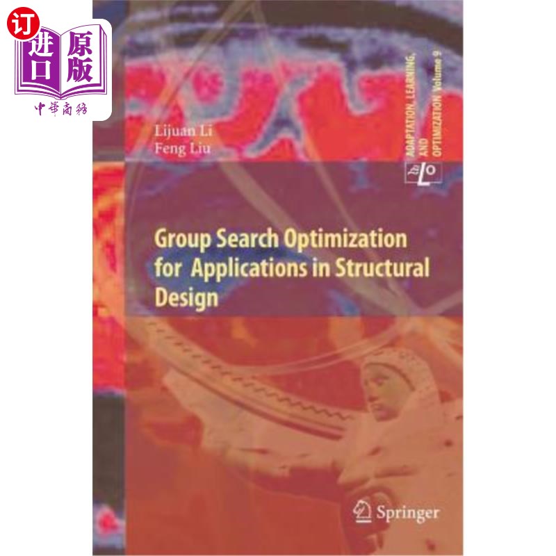 海外直订Group Search Optimization for Applications in Structural Design 群搜索优化在结构设计中的应用
