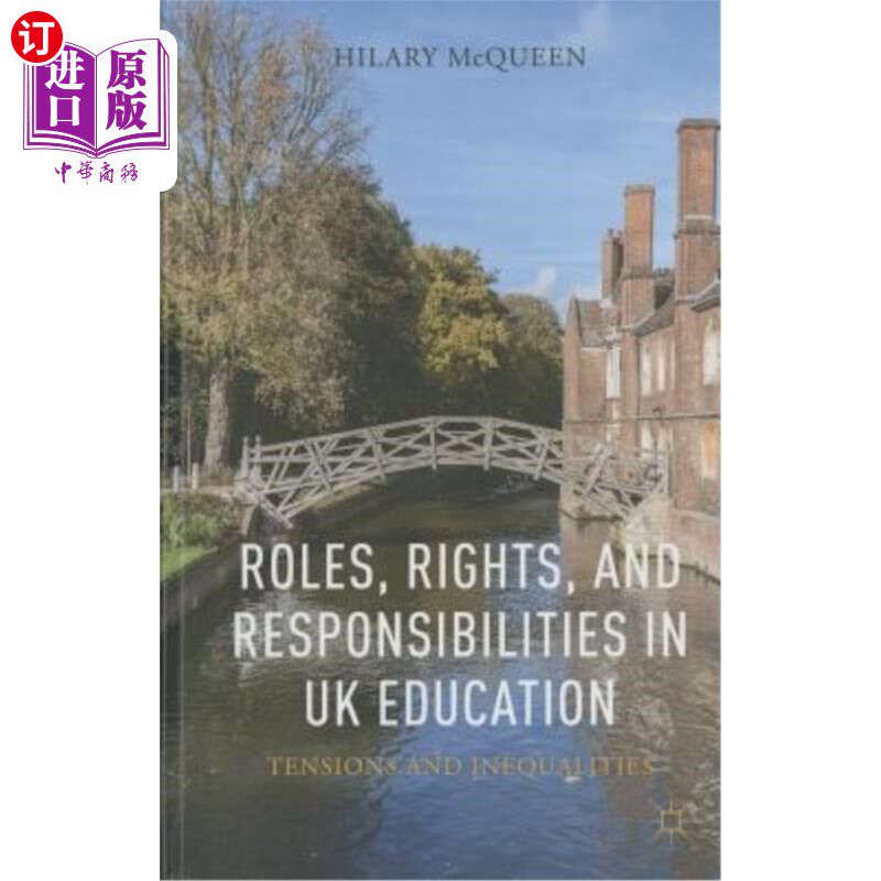 海外直订Roles, Rights, and Responsibilities in UK Education: Tensions and Inequalities 英国教育中的角色、权利和责任