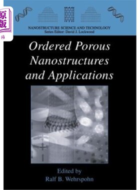 海外直订Ordered Porous Nanostructures and Applications 有序多孔纳米结构及其应用