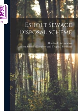 海外直订Esholt Sewage Disposal Scheme 艾索污水排放计划