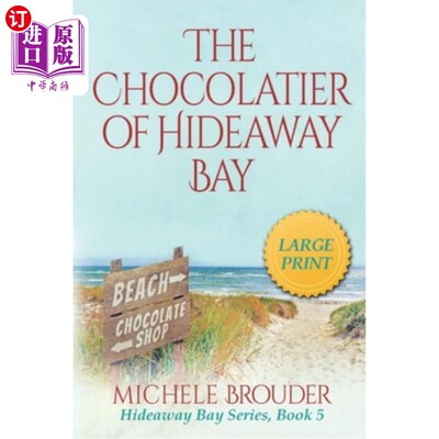 海外直订The Chocolatier of Hideaway Bay (Large Print) 幽居湾的巧克力商(大字)