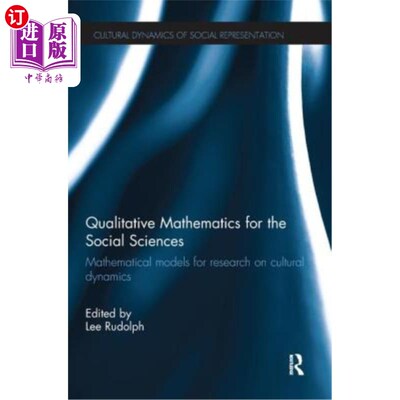 海外直订Qualitative Mathematics for the Social Sciences: Mathematical Models for Researc 社会科学的定性数学:文化动