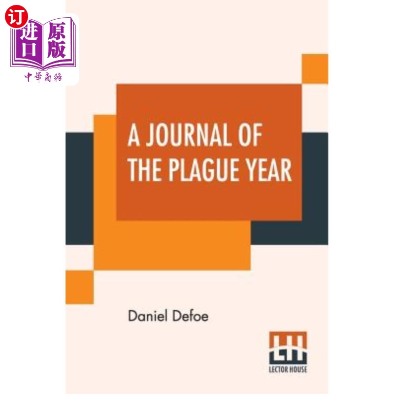 海外直订A Journal Of The Plague Year: Being Observations Or Memorials Of The Most Remark 瘟疫年的日记:观察或纪念发