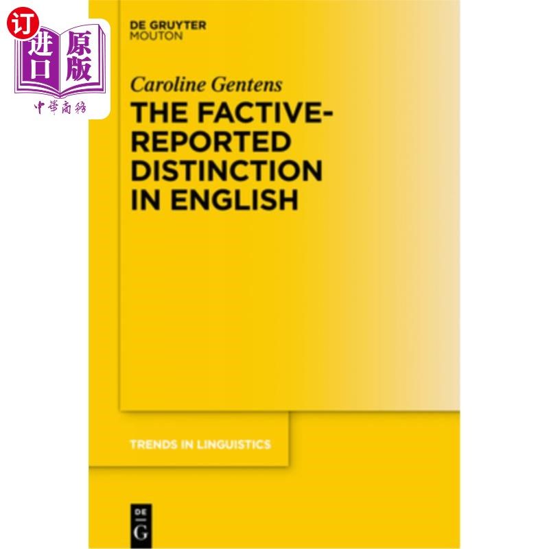 海外直订The Factive-Reported Distinction in English 英语分析的区别