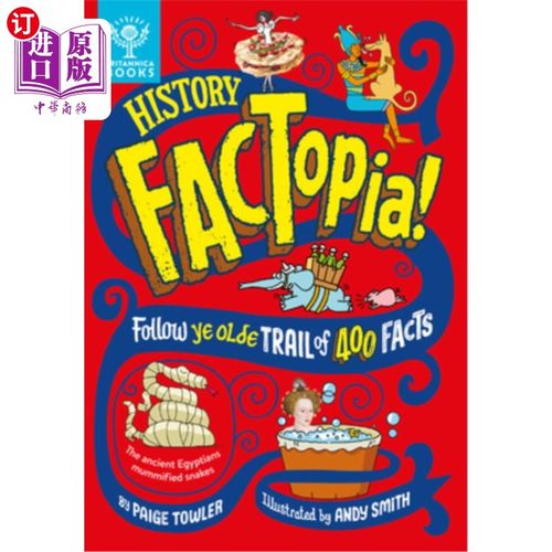 海外直订History Factopia!: Follow Ye Olde Trail of 400 Facts 历史Factopia !:遵循古老的400个事实