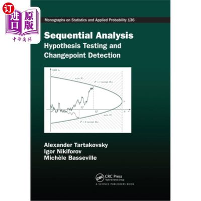 海外直订Sequential Analysis: Hypothesis Testing and Changepoint Detection 序列分析:假设检验和变更点检测