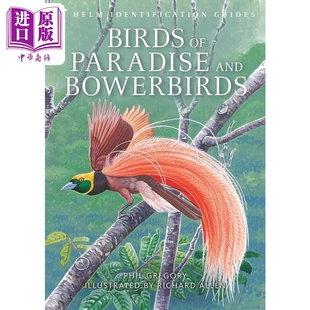 预售 天堂鸟和园丁鸟 鉴定指南 Birds of Paradise and Bowerbirds Identification Guide 英文原版 Phil Gregory【中商原版】