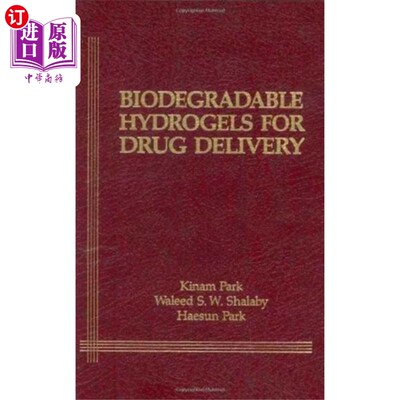 海外直订Biodegradable Hydrogels for Drug Delivery 用于药物递送的可生物降解水凝胶